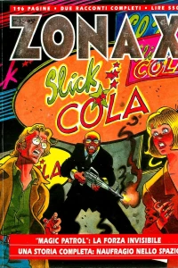 La forza invisibile (Magic Patrol) & Naufragio nello spazio