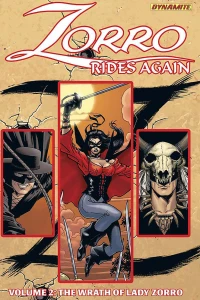 Vol. 2: The Wrath of Lady Zorro