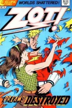 The Season of Dreams Pt. 2; The Adventures of Zot! in Dimension 10 ½! Number 14