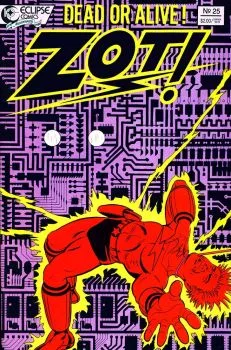 Cover of The Ghost in the Machine Part 3; The Adventures of Zot! in Dimension 10 ½: The Stupidity Plague