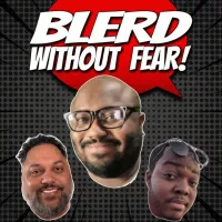 Blerd Without Fear