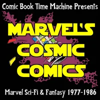 Marvel's Cosmic Comics: Star Wars, John Carter, ROM, Micronauts, and Beyond!