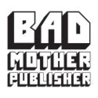 Bad Mother Publisher