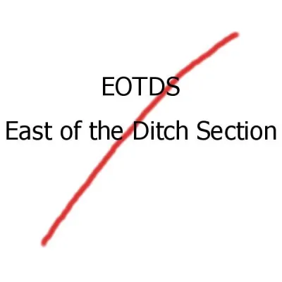 East of The Ditch Section