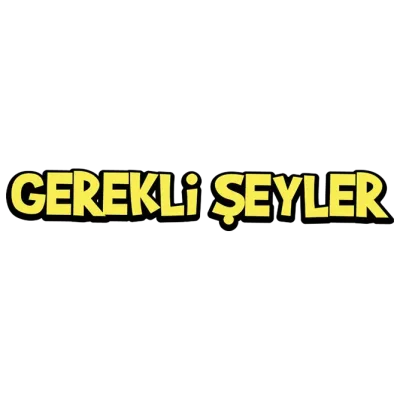 Gerekli Şeyler