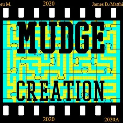 MUDGE Creation