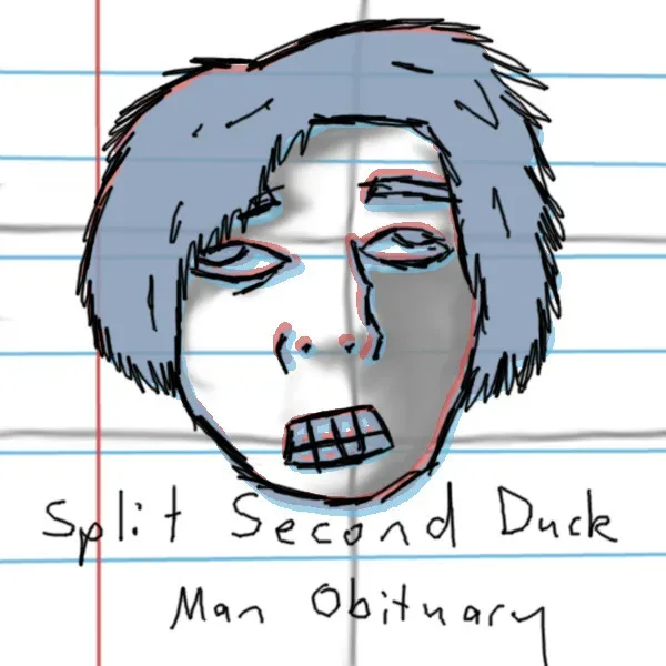 Logo of Split Second Duck Man Obituary
