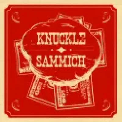 The Knuckle Sammich