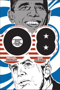08: Graphic Diary of the Campaign Trail
