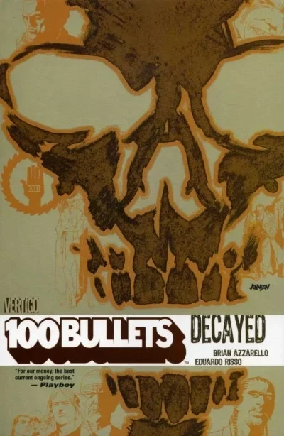 100 Bullets: Decayed (2006) - Series 