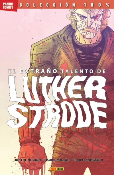 100% Cult Comics. El Extraño Talento de Luther Strode (2012) - Series 