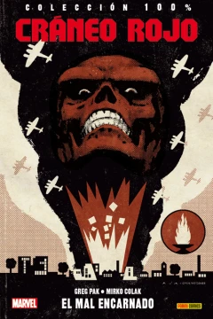 100% Marvel. Cráneo Rojo: El Mal Encarnado