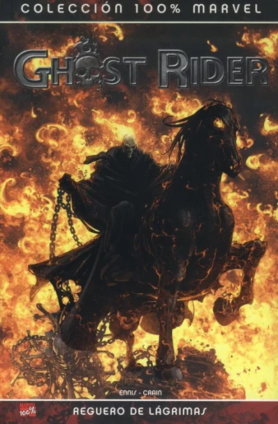 100% Marvel: Ghost Rider. Reguero de Lágrimas (2008) - Series 