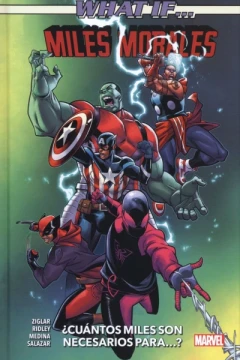 100% Marvel HC. What if...?: Miles Morales