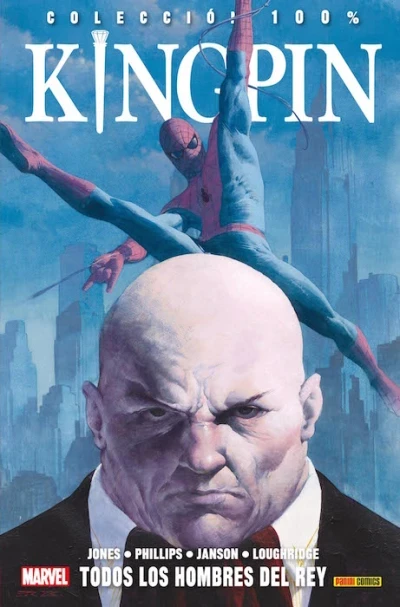 100% Marvel. Kingpin: Todos los Hombres del Rey (2016) - Series 