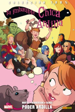 100% Marvel. La Imbatible Chica Ardilla
