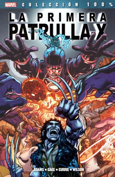 100% Marvel. La Primera Patrulla-X (2013) - Series 