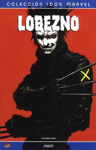 100% Marvel. Lobezno: Snikt! (2005) - Series 