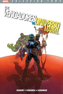 100% Marvel. Los Vengadores Vs. Universo Marvel