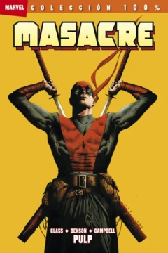 100% Marvel. Masacre: Pulp