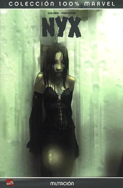 100% Marvel: NYX: Mutación (2006) - Series 