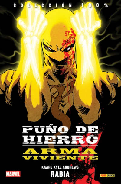 100% Marvel. Puño de Hierro: Arma Viviente (2015) - Series 