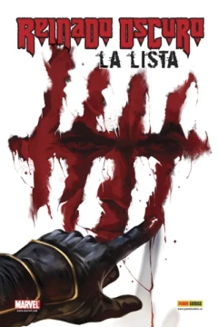 100% Marvel. Reinado Oscuro: La Lista