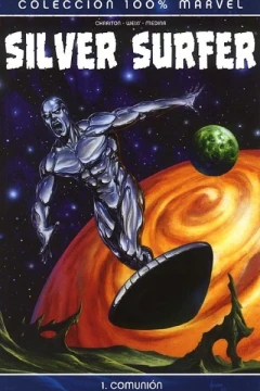 100% Marvel. Silver Surfer: Comunión