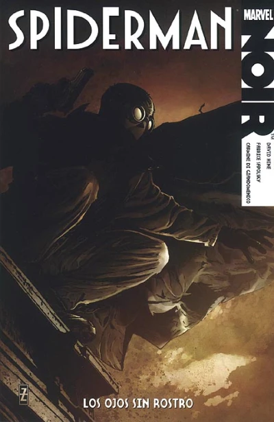 100% Marvel. Spiderman Noir: Los Ojos Sin Rostro (2010) - Series 