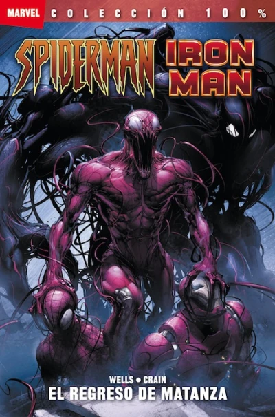 100% Marvel. Spiderman/Iron Man: El Regreso de Matanza (2012) - Series 