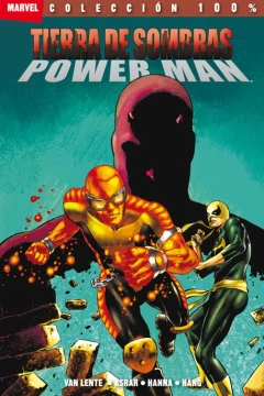 100% Marvel. Tierra de Sombras: Power Man