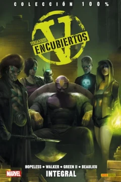 100% Marvel. Vengadores Encubiertos