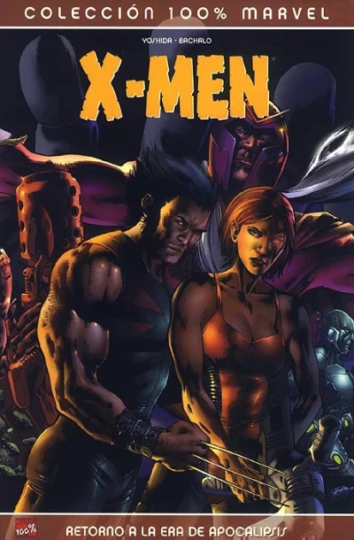 100% Marvel: X-Men: Retorno a la Era de Apocalipsis (2006) - Series 
