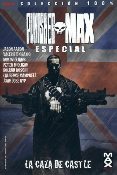 100% MAX. Punisher MAX Especial: La caza de Castle (2012) - Series 