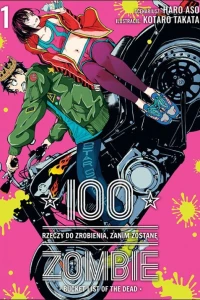 100 rzeczy do zrobienia, zanim zostanę zombie