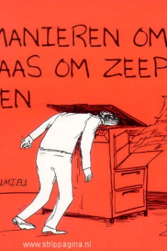 101 manieren om je baas om zeep te helpen