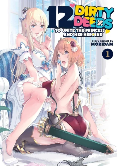 12 Dirty Deeds to Unite the Princess and Her Heroine (2025) - Series 