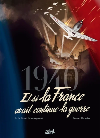 1940 Et si la France avait continué la guerre (2015) - Series 