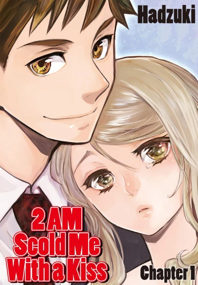 2 AM, Scold Me With a Kiss (2017) - Series 