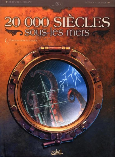20 000 Siècles Sous les Mers (2010) - Series 