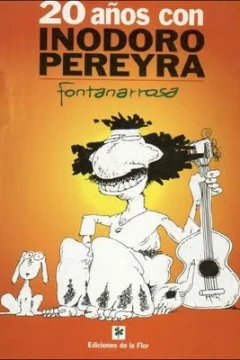 20 Años con Inodoro Pereyra