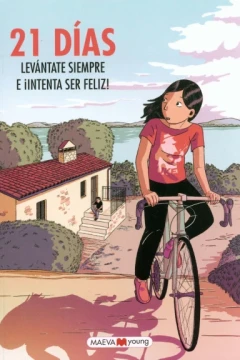 21 Dias: Levantate Siempre e ¡Intenta Ser Feliz!