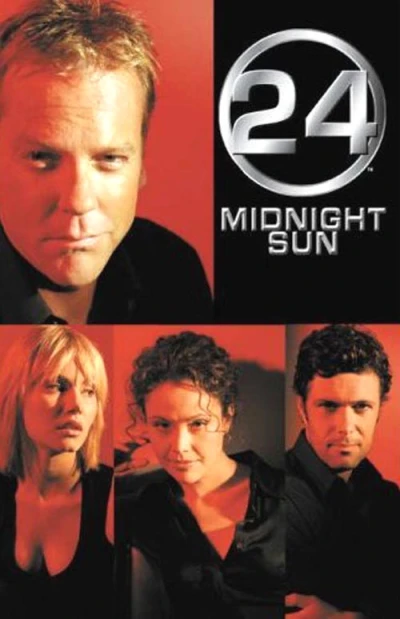 24: Midnight Sun (2005) - Series 