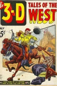 3-D Tales of the West