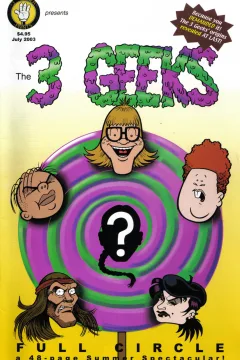 3 Geeks: Full Circle