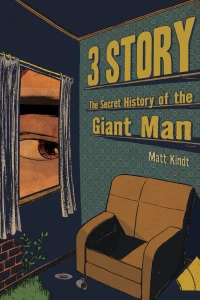 3 Story: The Secret History of the Giant Man