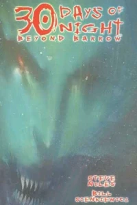 30 Days of Night: Beyond Barrow