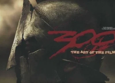 300: The Art of the Film (2007) - Series 