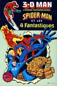 3.D Man, Spider-Man et les 4 Fantastiques