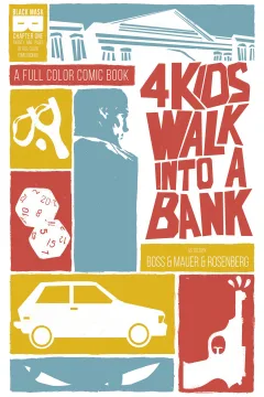 4 Kids Walk Into A Bank